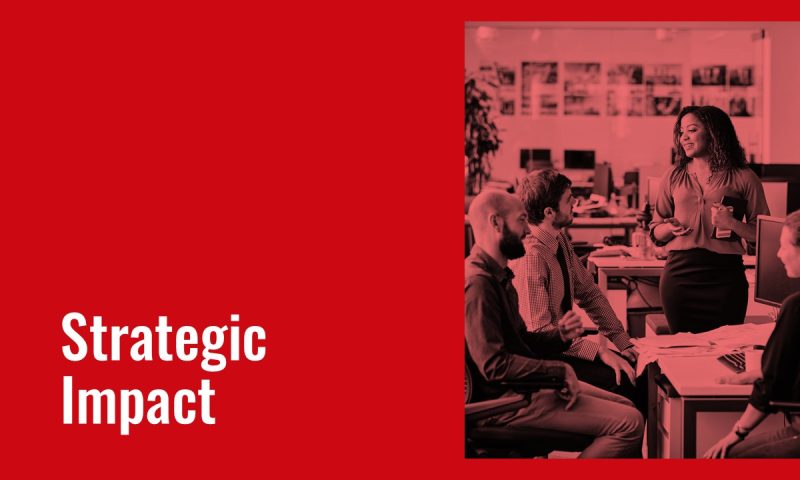 Strategic Impact